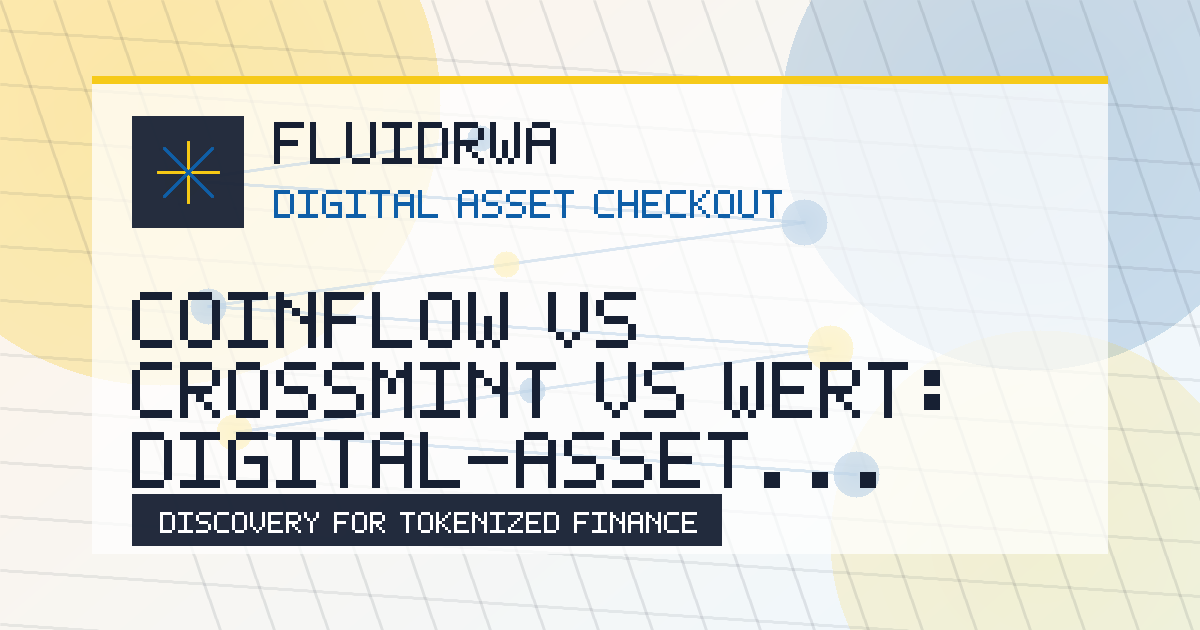 FluidRWA editorial cover for the Coinflow, Crossmint and Wert digital-asset checkout comparison